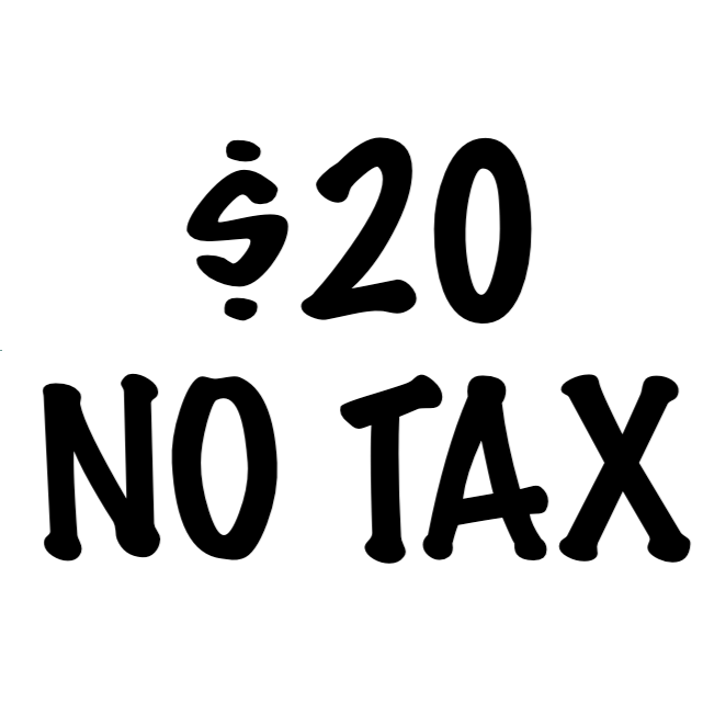 $20 NO TAX